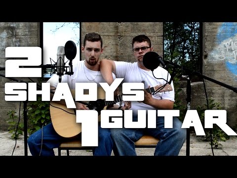 Eminem - 2 Shadys 1 Guitar [EXPLICIT] (The Real Slim Shady Cover)