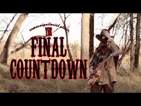 &quot;The Final Countdown&quot; WILD WEST rendition